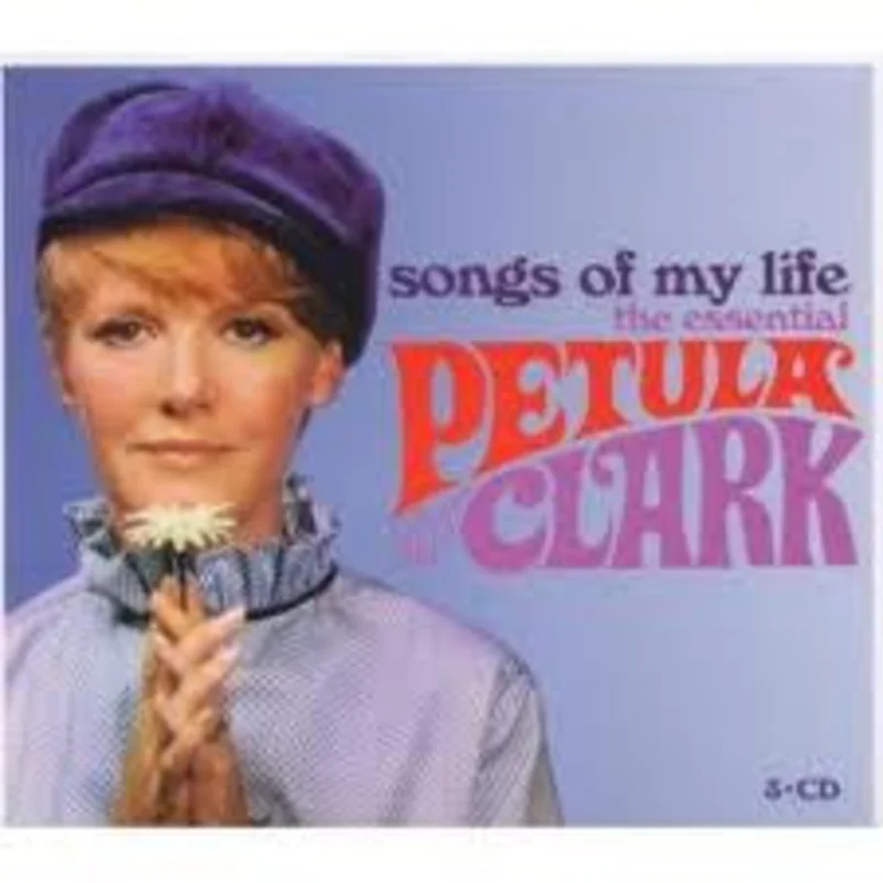Petula Clark - Songs Of My Life - The Essential (CD)