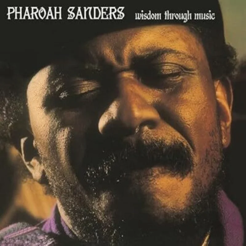 Pharoah Sanders - Wisdom Through Music LP