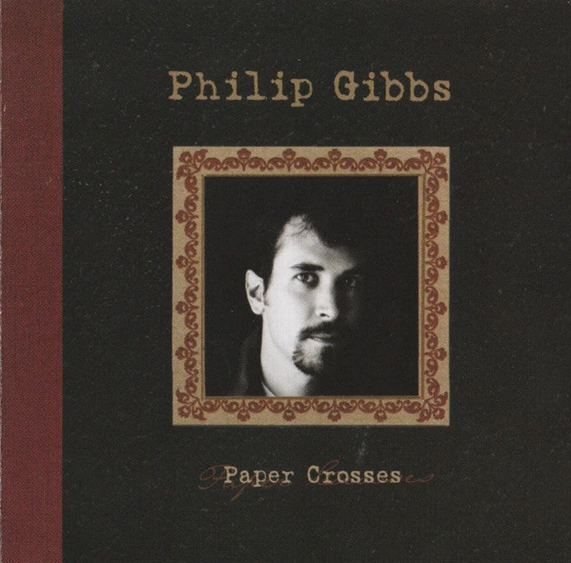 Philip Gibbs - Paper Crosses (CD)