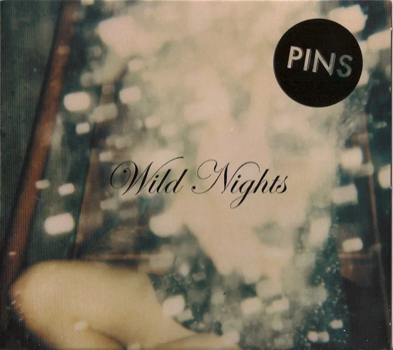 Pins - Wild Nights (CD)