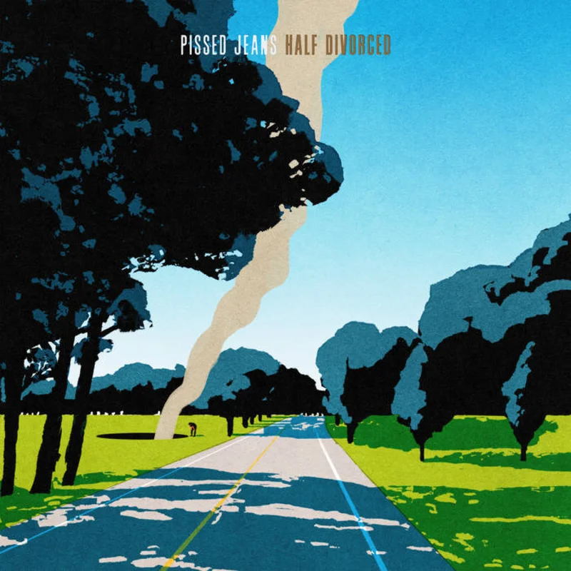 Pissed Jeans - Half Divorced LP