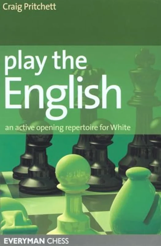 Play the English! : An Active Opening Repertoire for White