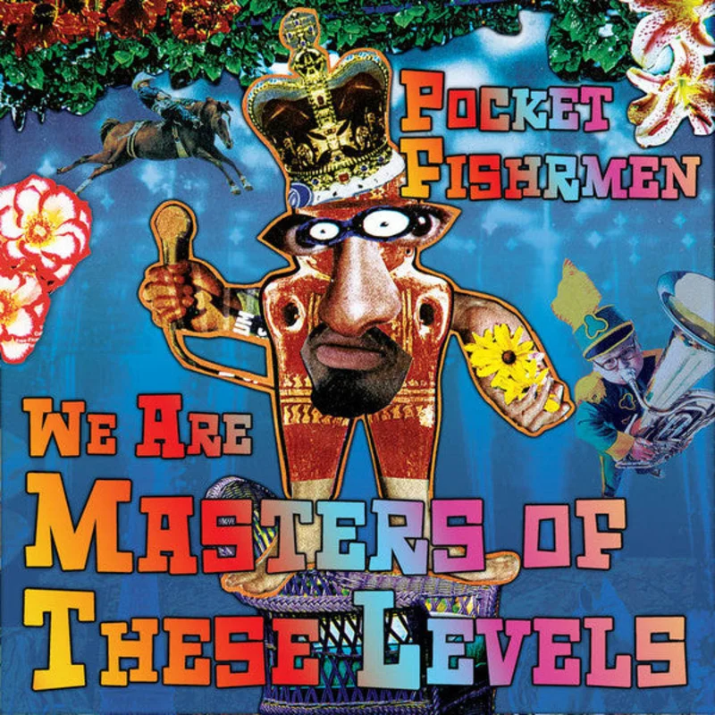 Pocket Fishrmen - We Are Masters of These Levels (CD)
