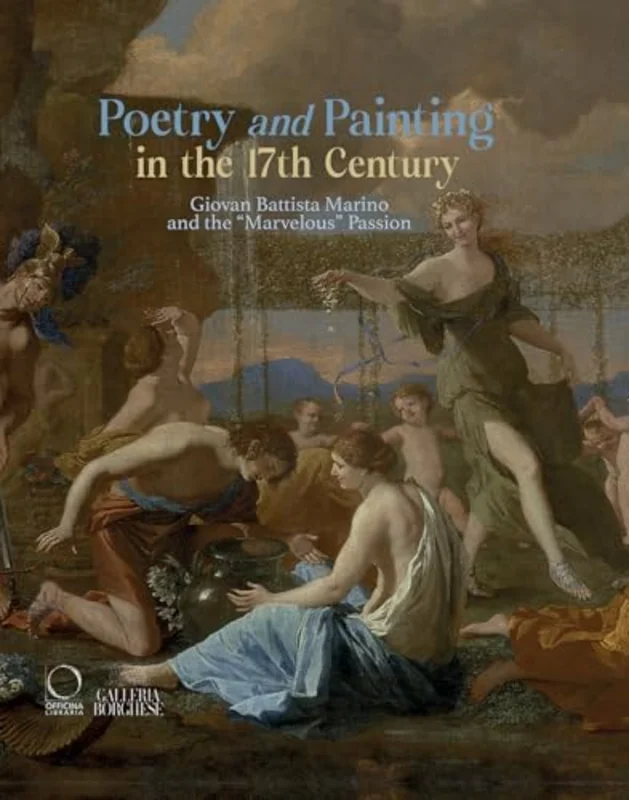 Poetry and Painting : Giovan Battista Marino and the Marvelous Passion