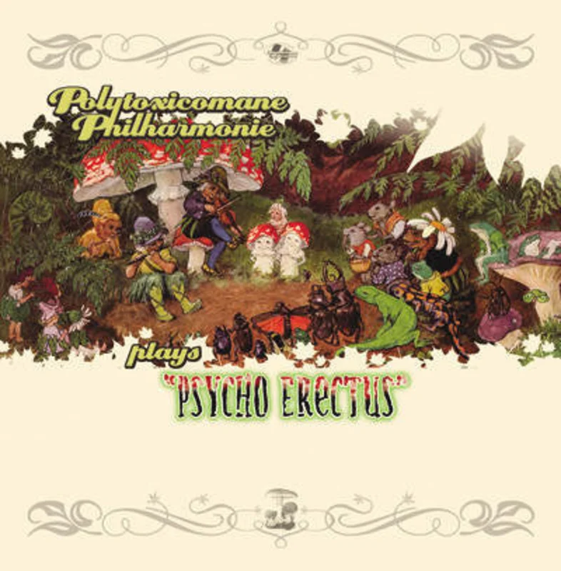 Polytoxicomane Philharmonie - Psycho Erectus (Vinyl)