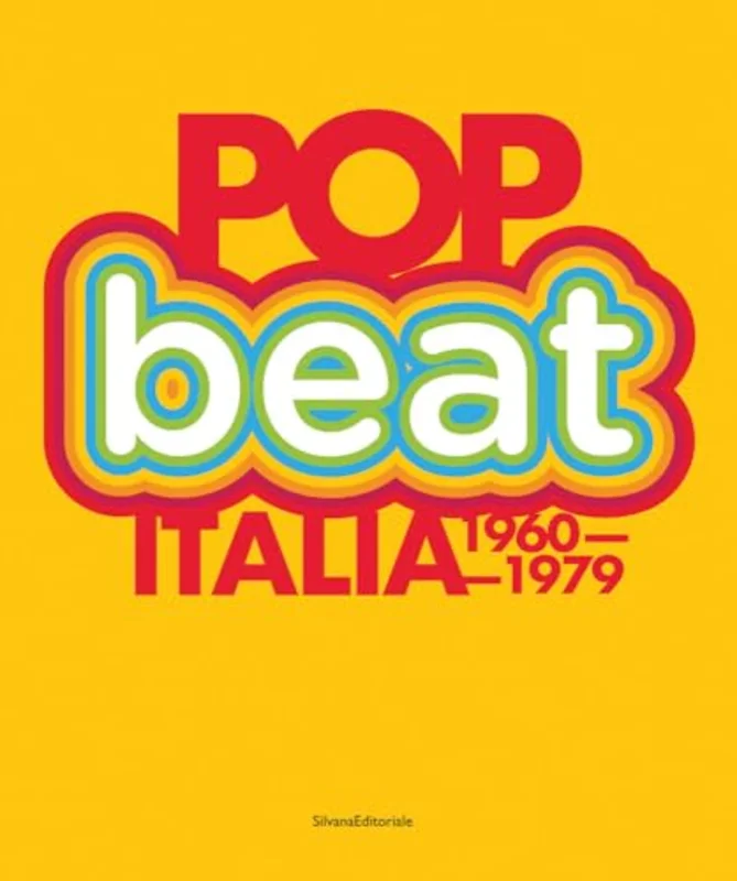 Pop/Beat : Italia 1960-1979