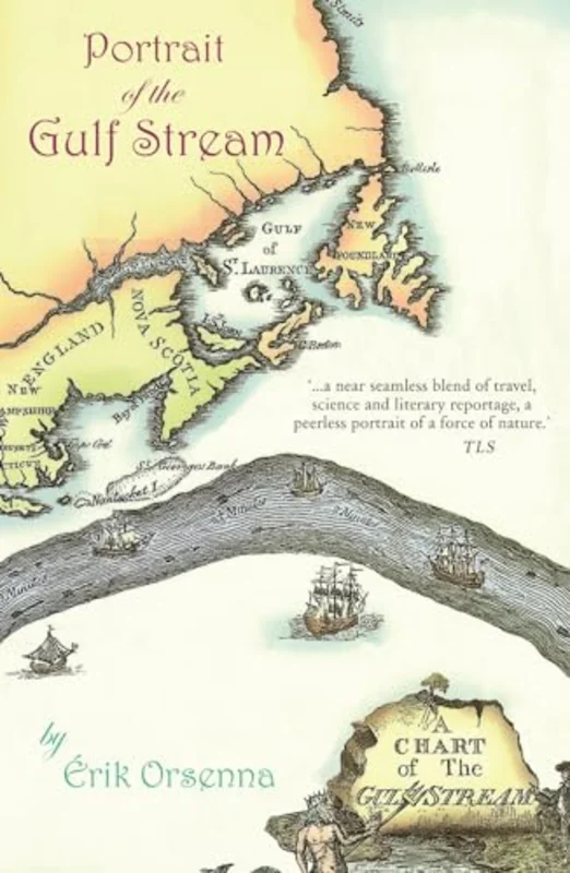 Portrait of the Gulf Stream : In Praise of Currents