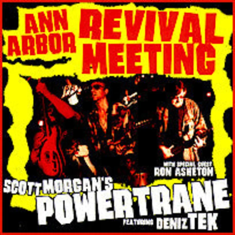 Powertrane Featuring Deniz Tek With Special Guest Ron Asheton - Ann Arbor Revival Meeting (CD)