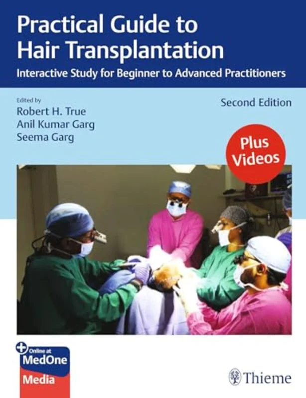 Practical Guide to Hair Transplantation : Interactive Study for Beginner to Advanced Practitioners