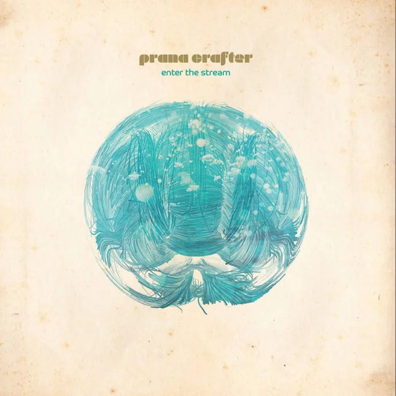 Prana Crafter - Enter the Stream LP