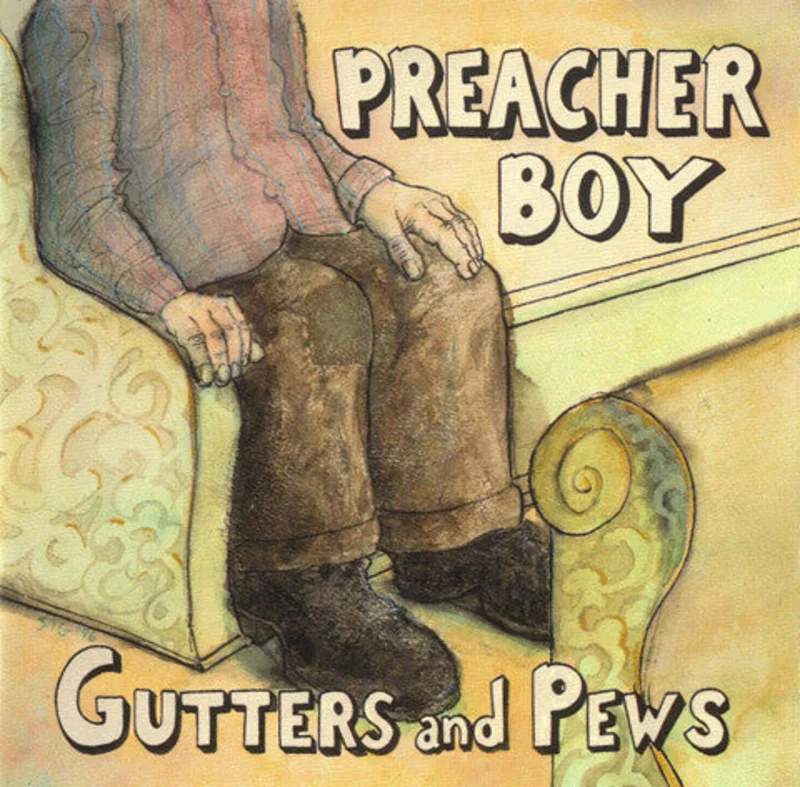Preacher Boy - Gutters And Pews (CD)