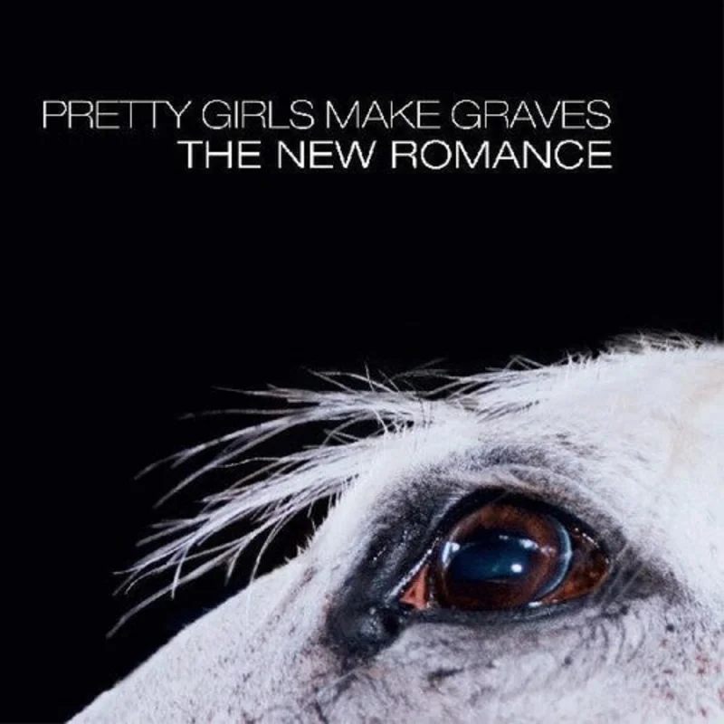 Pretty Girls Make Graves-The New Romance (White Vinyl) (LP)
