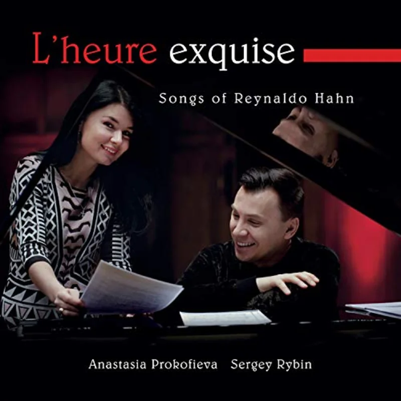 Prokofieva/rybin - L'heure exquise: Songs of Reynaldo Hahn [CD]