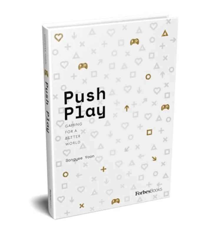 Push Play : Gaming For a Better World