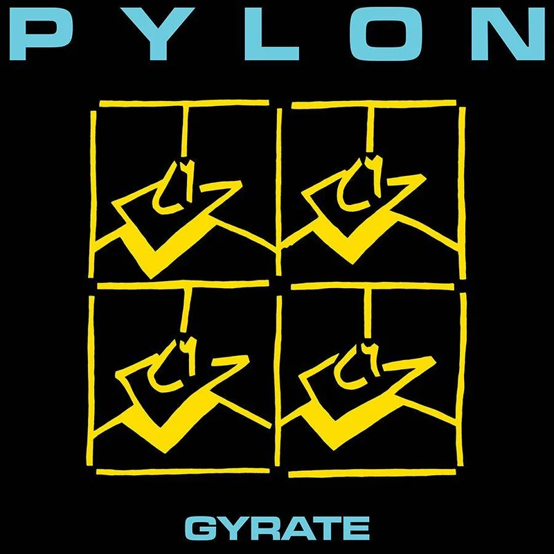 Pylon - Gyrate LP