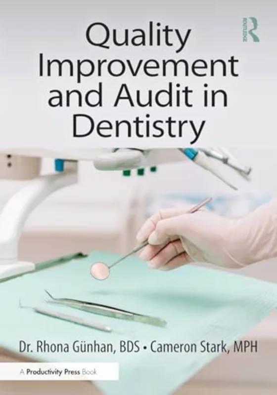 Quality Improvement and Audit in Dentistry