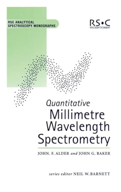 Quantitative Millimetre Wavelength Spectrometry : Volume 6