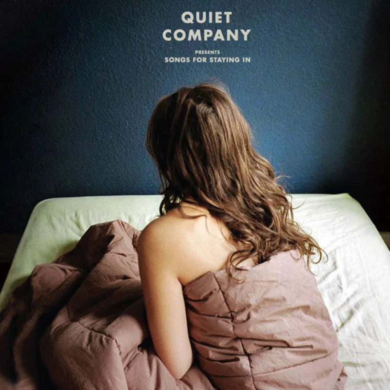 Quiet Company - Songs For Staying In (CD)