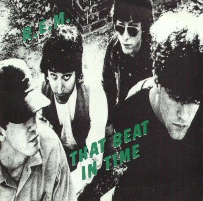 R.E.M.  That Beat In Time