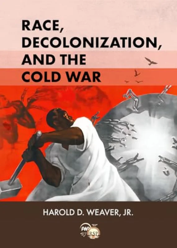 Race, Decolonization, and the Cold War : African Student Elites in Moscow, 1955-1964
