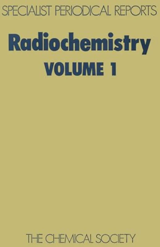 Radiochemistry : Volume 1
