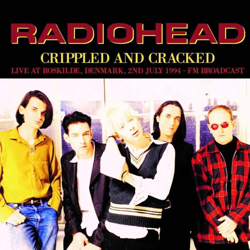 Radiohead - Crippled and Cracked: Live Roskilde 1994 LP