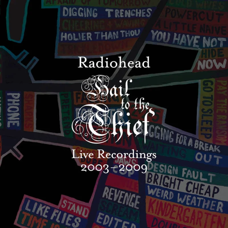 Radiohead - Hail To The Thief: Live Recordings 2003-2009 LP