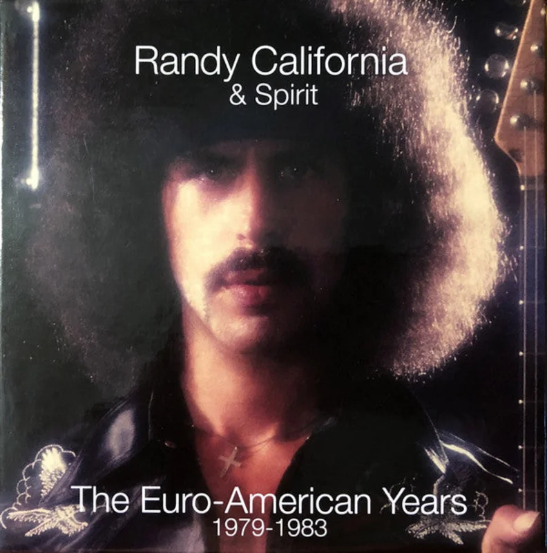 Randy California & Spirit - The Euro-American Years 1979-1983 (CD)