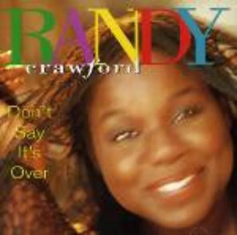 Randy Crawford - Don't Say It's Over (CD)