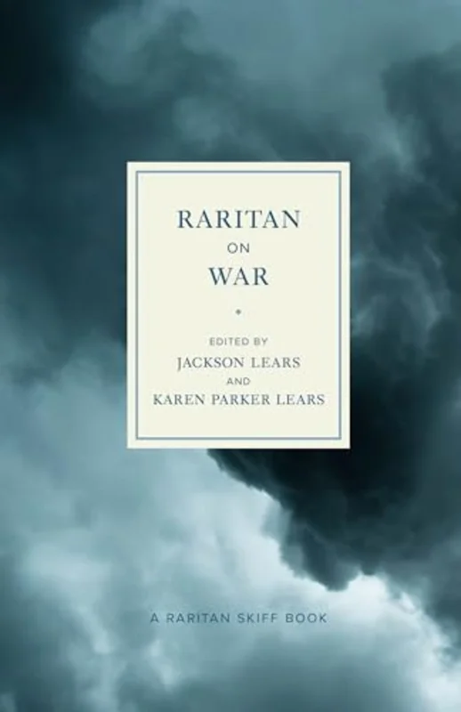 Raritan on War : An Anthology