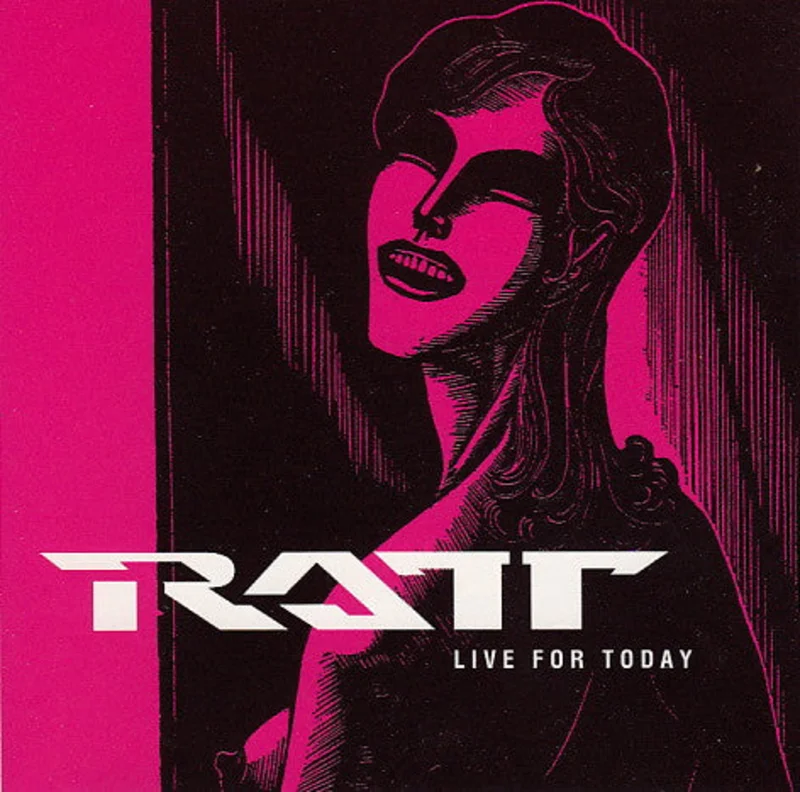 Ratt - Live For Today (CD)