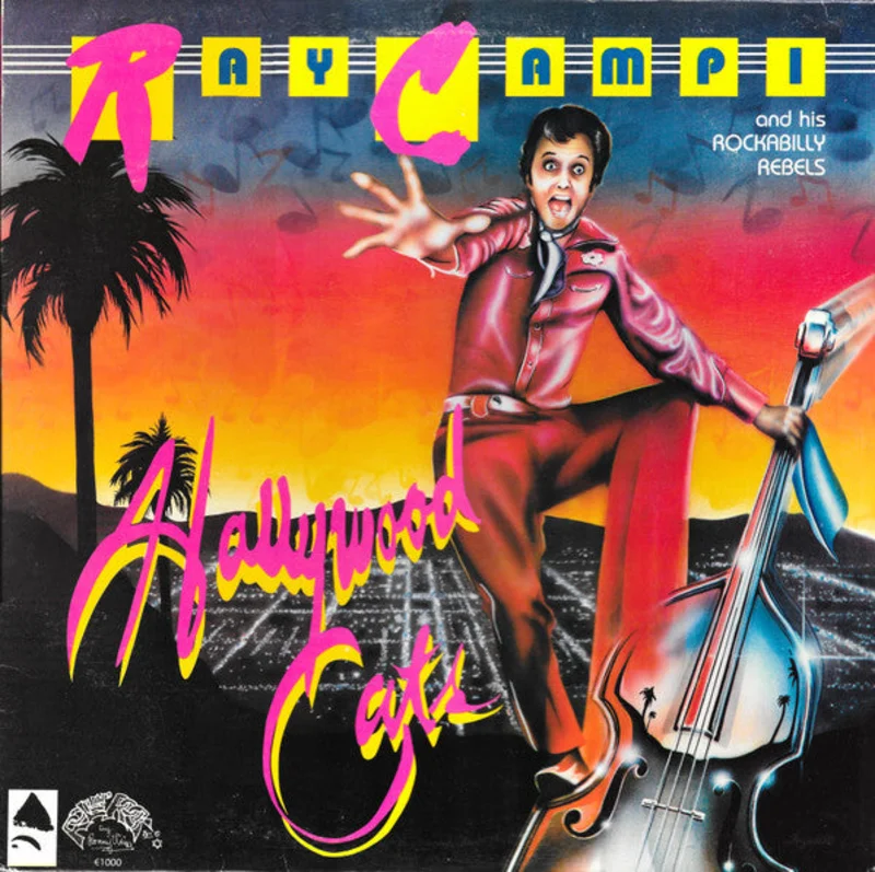 Ray Campi & His Rockabilly Rebels - Hollywood Cats (Vinyl)