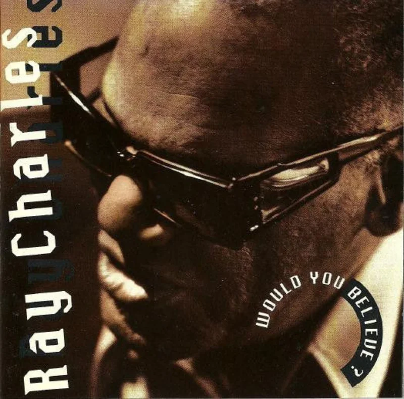 Ray Charles - Would You Believe ? (CD)
