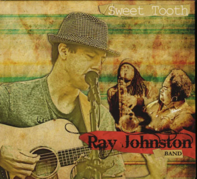 Ray Johnston Band - Sweet Tooth (CD)