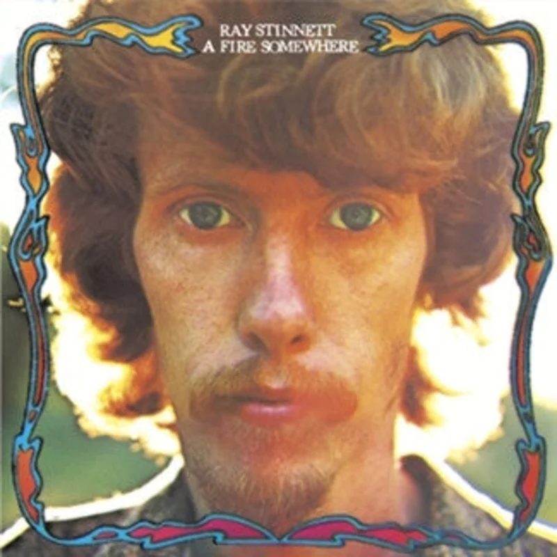 Ray Stinnett - A Fire Somewhere (Vinyl)