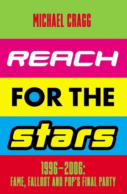Reach for the Stars: 19962006: Fame, Fallout and Pops Final Party
