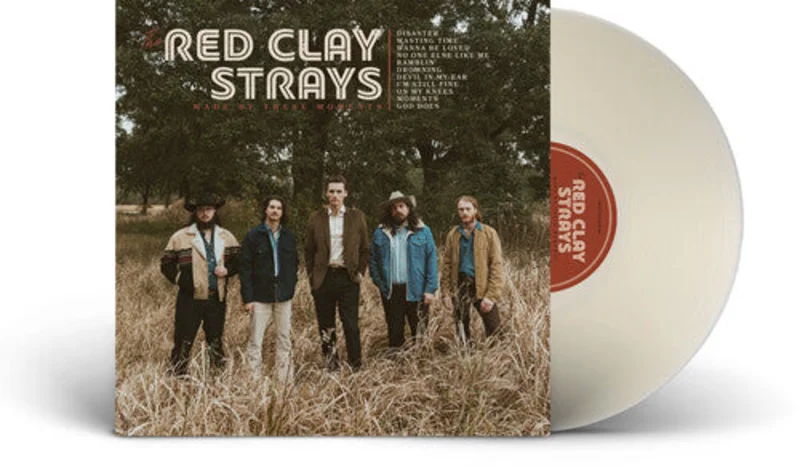 Red Clay Strays-Made By These Moments (White Vinyl) (LP)
