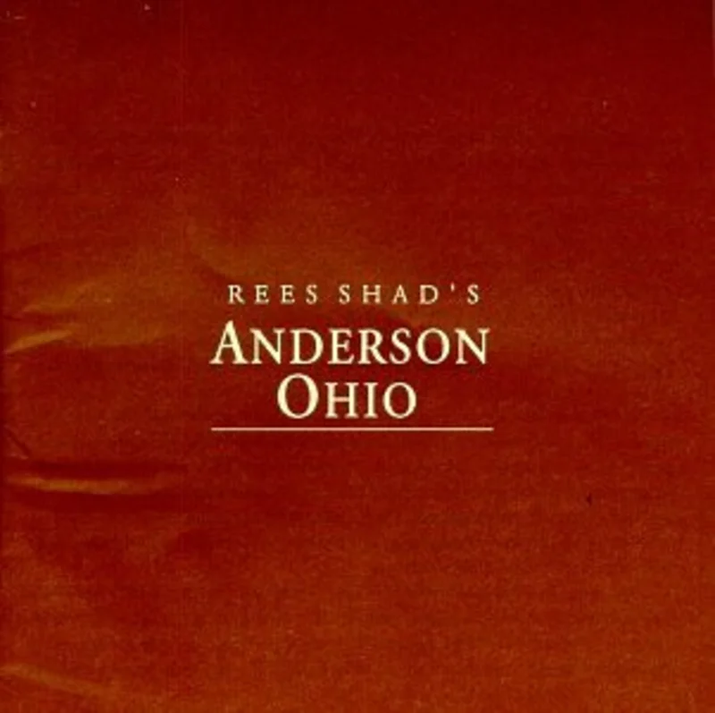 Rees Shad - Anderson Ohio (CD)