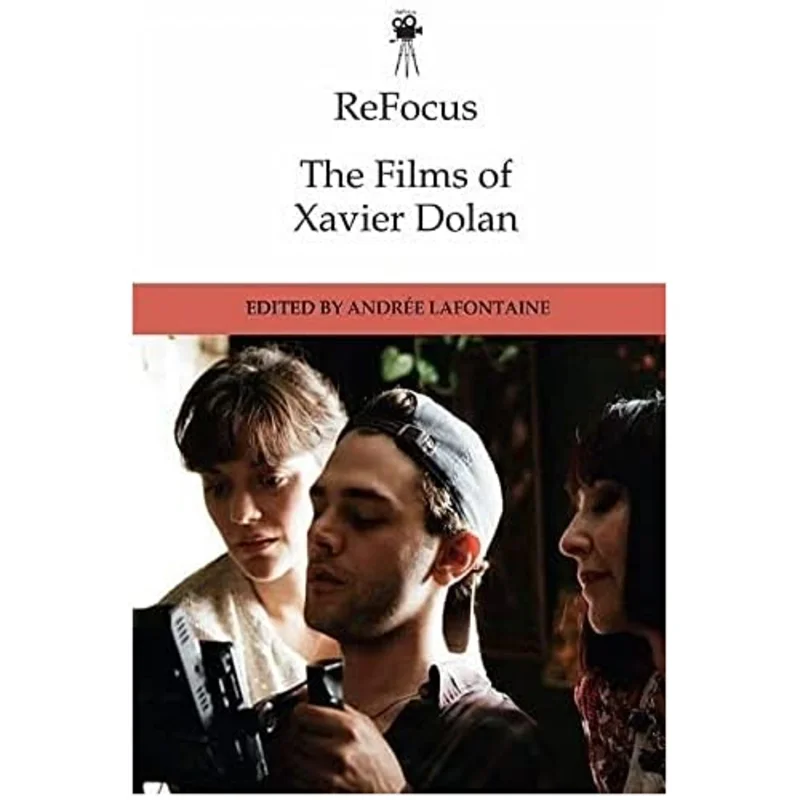 ReFocus: The Films of Xavier Dolan