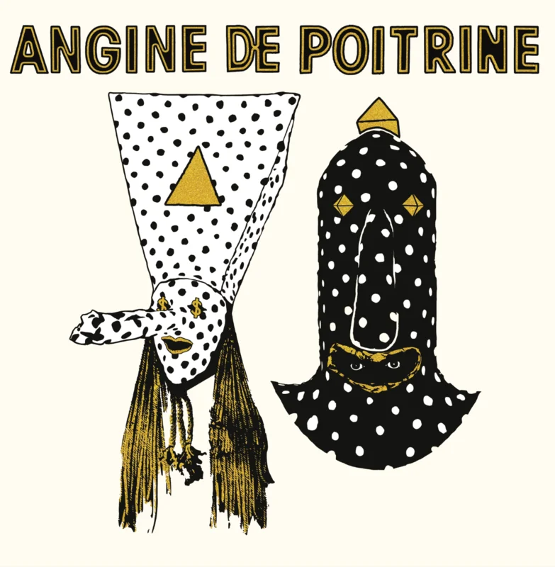 Release Date: 12/06/26 - Angine De Poitrine - Vol.1