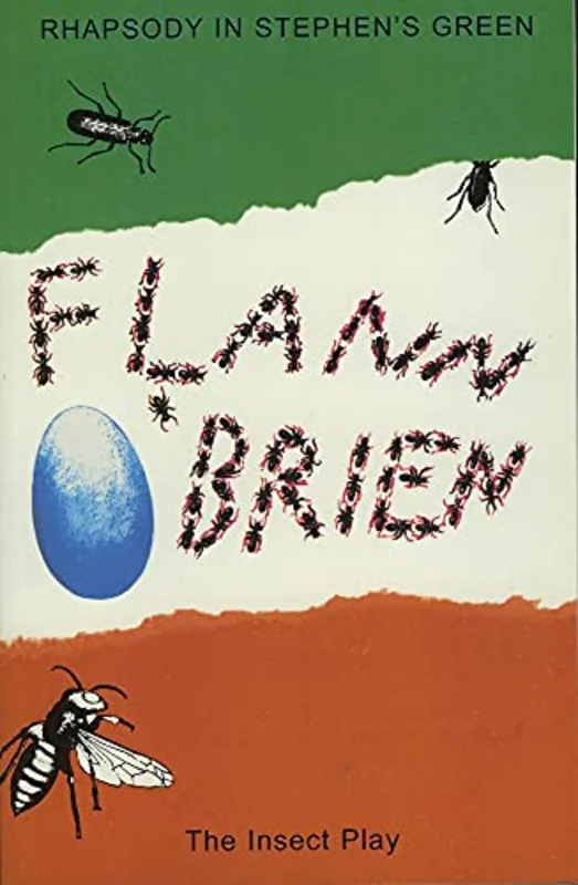 Rhapsody In Stephens Green : And The Insect Play