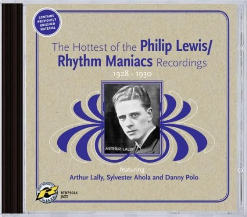 Rhythm Maniacs - Philip Lewis/Rhythm Maniacs Recordings 1928 - 1930 [CD]