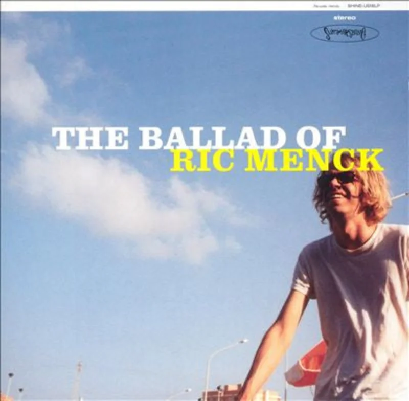 Ric Menck - The Ballad Of Ric Menck (CD)
