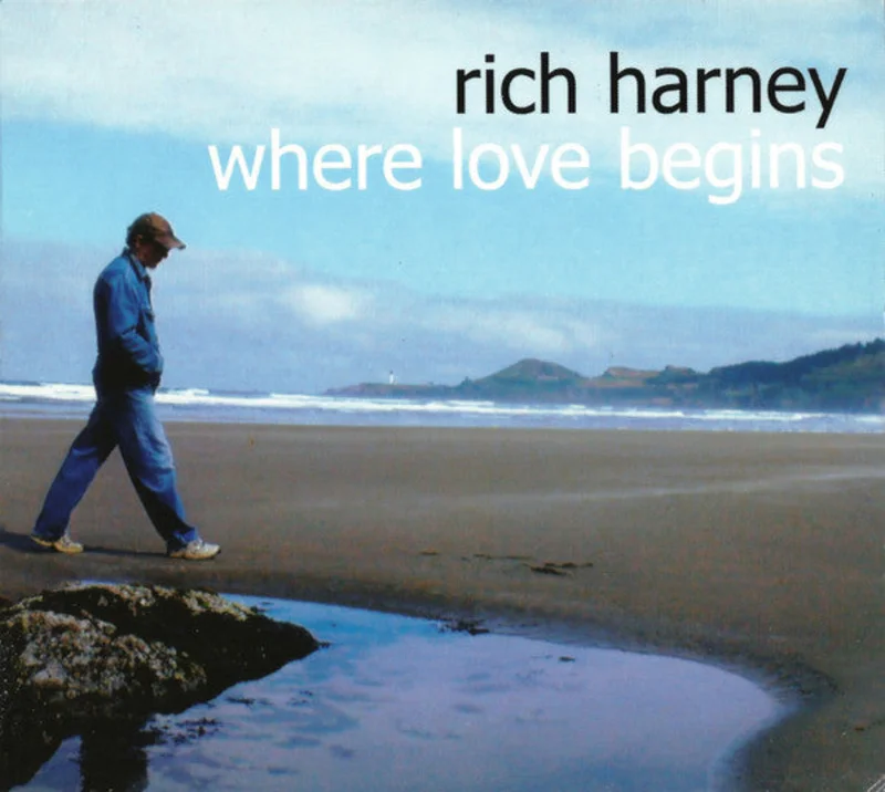 Rich Harney - Where Love Begins (CD)