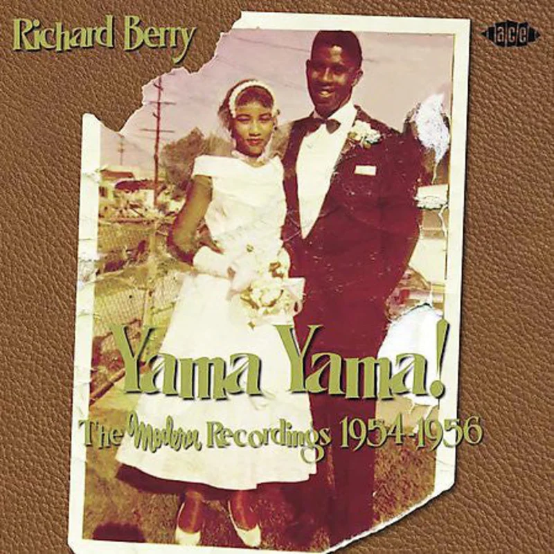 Richard Berry - Yama Yama! The Modern Recordings 1954-1956 (CD)