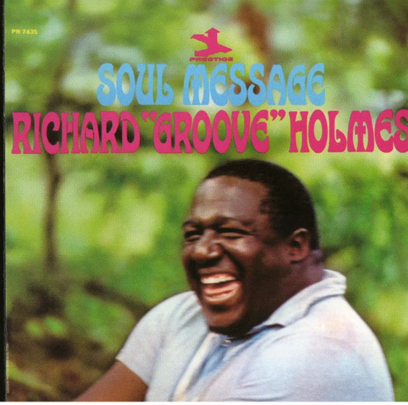 Richard "Groove" Holmes - Soul Message (CD)