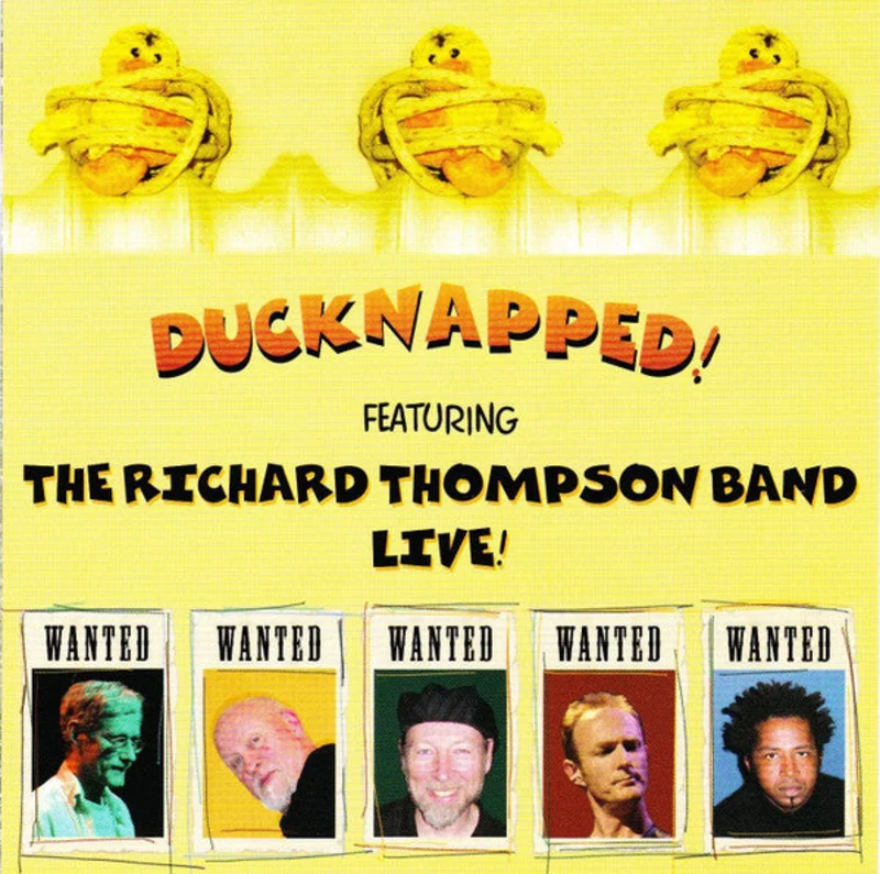 Richard Thompson Band - Ducknapped! (CD)