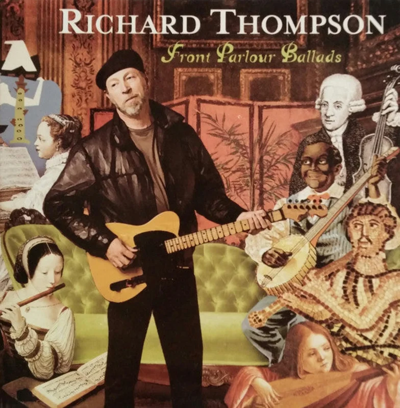 Richard Thompson - Front Parlour Ballads (CD)