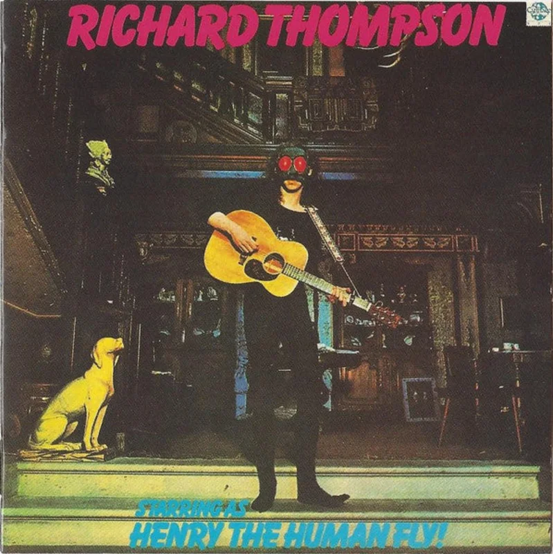 Richard Thompson - Henry The Human Fly (CD)