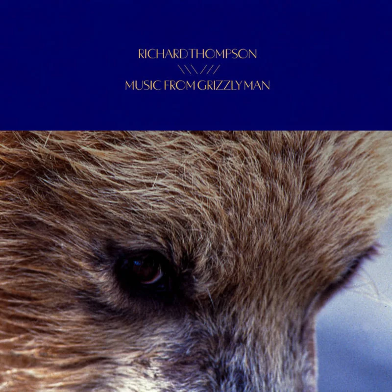 Richard Thompson - Music From Grizzly Man LP